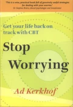 Stop Worrying by Ad Kerkhof Book