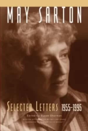 May Sarton by May Sarton
