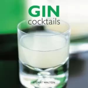 Gin cocktails by Stuart Walton