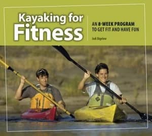Kayaking for Fitness by Jodi Bigelow Paperback