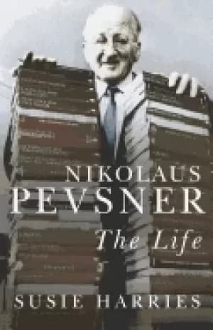 nikolaus pevsner the life
