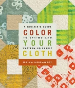 Color Your Cloth by Malka Dubrawsky Book