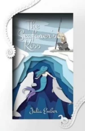 The Seafarers Kiss by Julia Ember