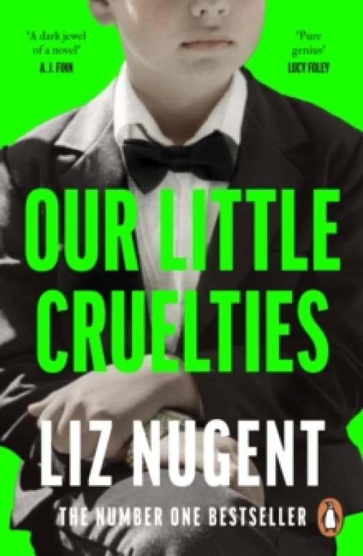 Our Little Cruelties. Paperback. By Liz Nugent Books