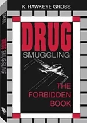 drug smuggling the forbidden book