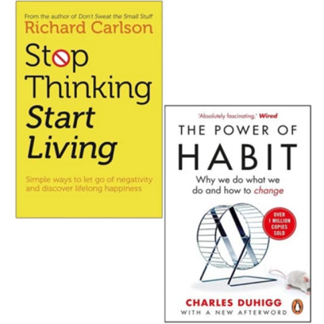 BOOKS4PEOPLE Stop Thinking Start Living By Richard Carlson & The Power Of Habit 2 Books Collection Set