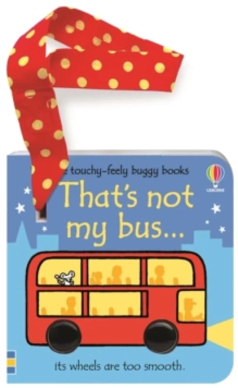 That's not my bus... buggy book Board book