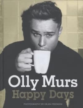 Happy Days by Olly Murs Hardback