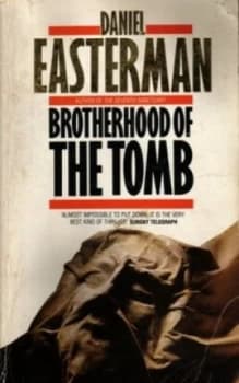 The Brotherhood of the Tomb by Daniel Easterman Paperback