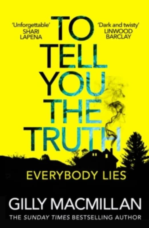 To Tell You the Truth : A twisty thriller thats impossible to put down Paperback / softback