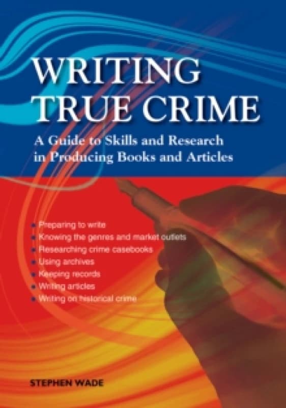 Writing True Crime : An Emerald Guide Paperback / softback