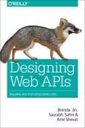 designing web apis building apis that developers love