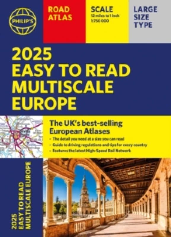 2025 Philip's Easy to Read Multiscale Road Atlas of Europe : (A4 paperback with flaps) Paperback / softback