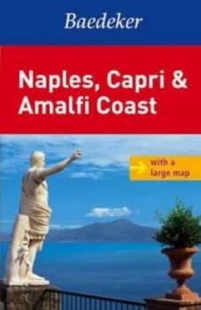 Naples Capri and Amalfi Coast Baedeker Guide by Baedeker Paperback