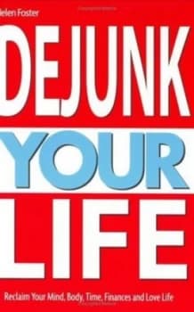 Dejunk Your Life by Helen Foster Paperback