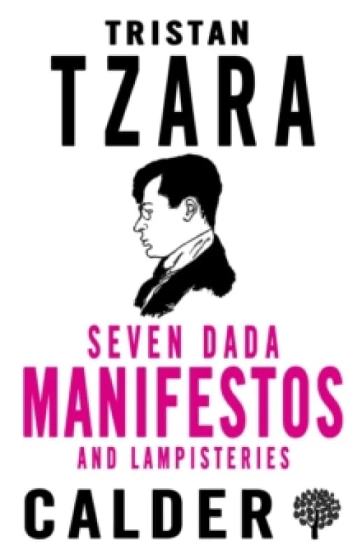 Seven Dada Manifestos and Lampisteries. Paperback. By Tristan Tzara Books