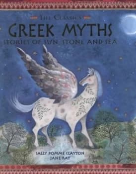 Greek Myths by Sally Pomme Clayton Hardback