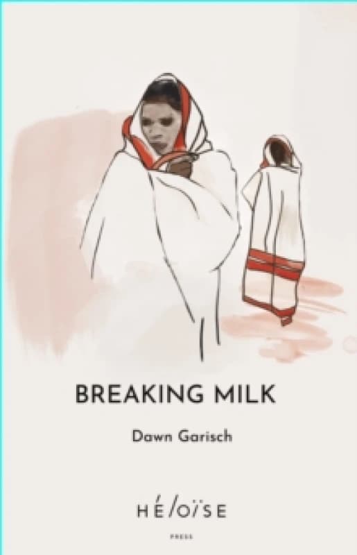 Breaking Milk Paperback / softback