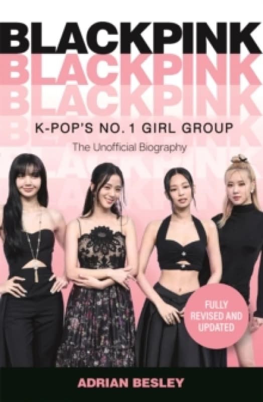 Blackpink : K-Pop's No. 1 Girl Group Paperback / softback
