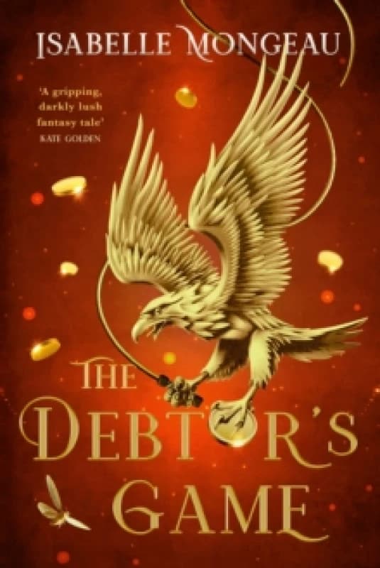 The Debtor's Game : the utterly irresistible, gritty and unique adult Fae fantasy Hardback