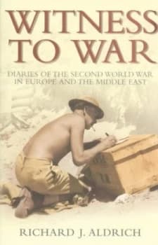 Witness to War by Richard Aldrich Paperback