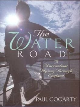The Water Road by Paul Gogarty Hardback