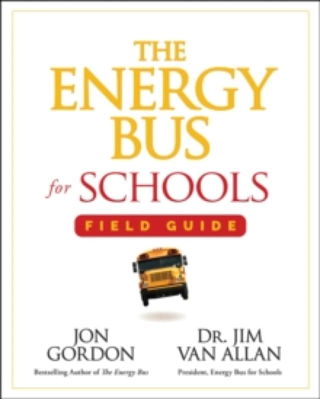 The Energy Bus for Schools Field Guide Paperback / softback