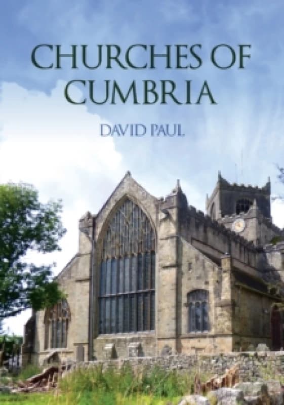 Churches of Cumbria Paperback / softback