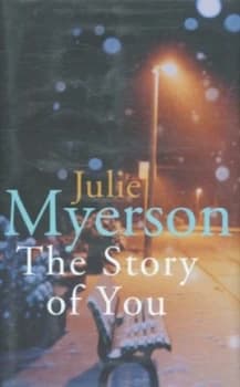 The Story of You by Julie Myerson Hardback
