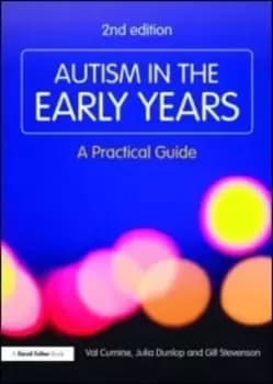 Autism in the early years by Val Cumine