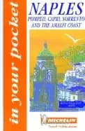 michelin in your pocket naples pompeii capri sorrento and the amalfi coast