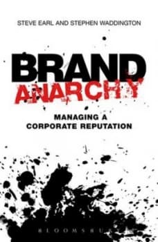 Brand Anarchy by Stephen Waddington Paperback