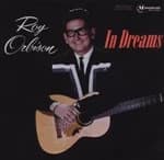 Roy Orbison - In Dreams