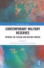 Contemporary Military Reserves Between the Civilian and Military Worlds
