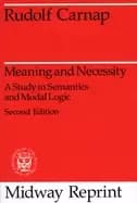 meaning and necessity a study in semantics and modal logic