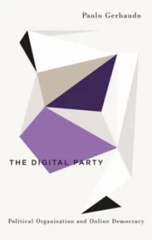 The digital party by Paolo Gerbaudo