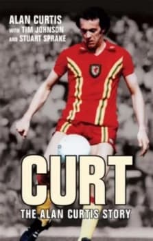 Curt by Alan Curtis Hardback