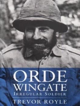 Orde Wingate by Trevor Royle Paperback