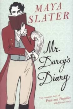 Mr Darcys Diary by Maya Slater Book