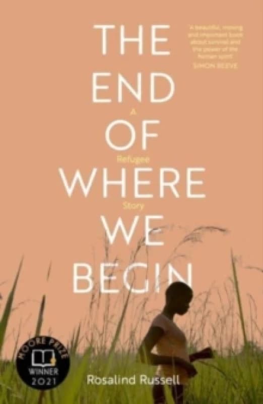 The End of Where We Begin: A Refugee Story Paperback / softback