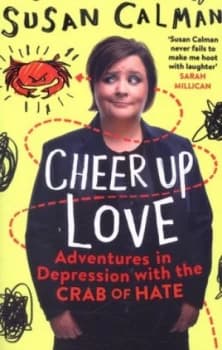 Cheer up Love by Susan Calman Paperback