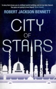 City of Stairs by Robert Jackson Bennett Paperback