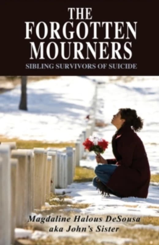Forgotten Mourners by Johns Sister Paperback