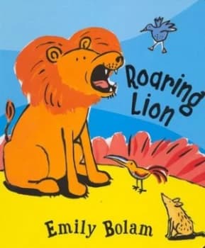 Roaring Lion by Emily Bolam Hardback