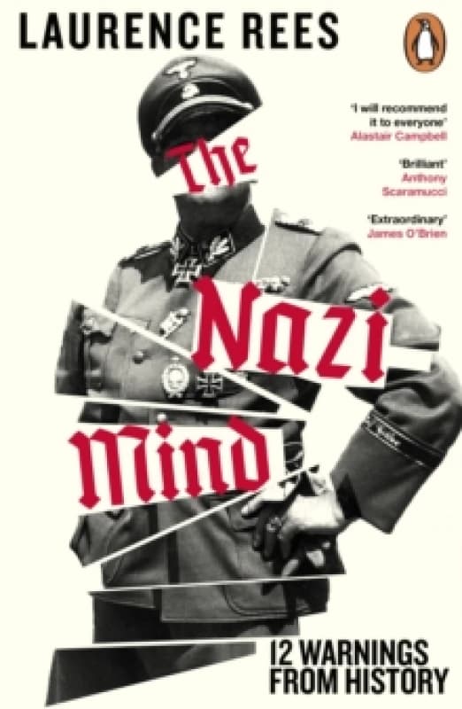 The Nazi Mind : Twelve Warnings From History Paperback / softback