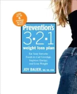 preventions 3 2 1 weight loss plan eat your favorite foods to cut cravings