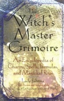 The Witchs Master Grimoire by Lady Sabrina Book