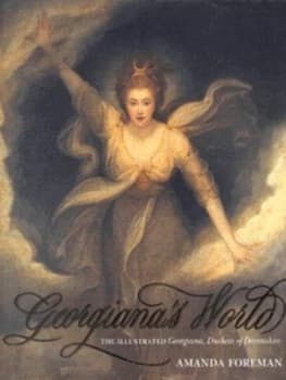Georgianas World by Amanda Foreman Hardback