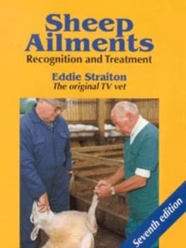 Sheep ailments by Eddie Straiton