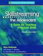 skillstreaming the adolescent a guide for teaching prosocial skills 3rd edi